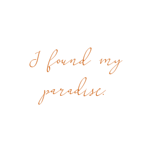 i found my paradise quote SVG PNG design with an uplifting message