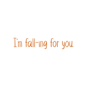 i'm fall ing for you quote SVG PNG design