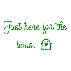 just here for the boos v32quwhnowz quote SVG PNG design with hand-drawn style