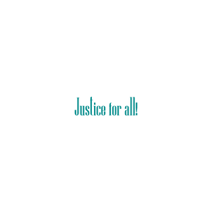 justice for all quote SVG PNG design with bold lettering, an uplifting message