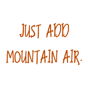just add mountain air quote SVG PNG design with bold lettering
