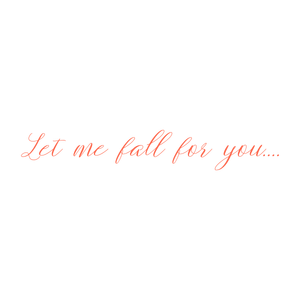 let me fall for you quote SVG PNG design