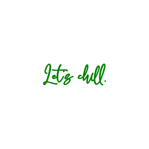 let's chill quote SVG PNG design