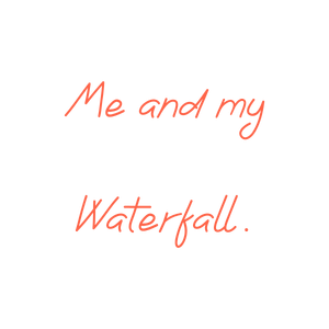 me and my waterfall quote SVG PNG design