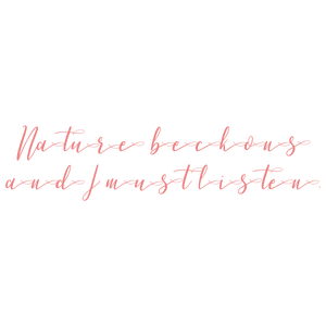 nature beckons and i must listen quote SVG PNG design