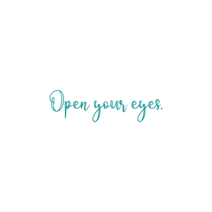open your eyes quote SVG PNG design with bold lettering, an uplifting message