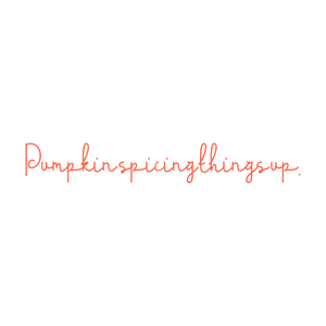 pumpkin spicing things up quote SVG PNG design