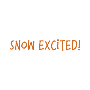 snow excited quote SVG PNG design