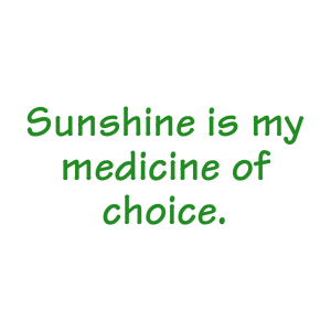 sunshine is my medicine of choice quote SVG PNG design with an uplifting message