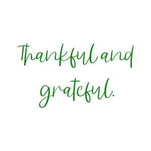 thankful and grateful quote SVG PNG design with an uplifting message