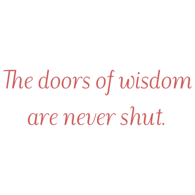 the doors of wisdom are never shut quote SVG PNG design with bold lettering, an uplifting message