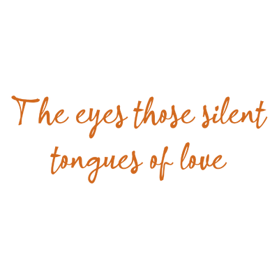 the eyes those silent tongues of love quote SVG PNG design