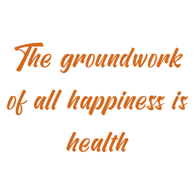 the groundwork of all happiness is health quote SVG PNG design with bold lettering, an uplifting message