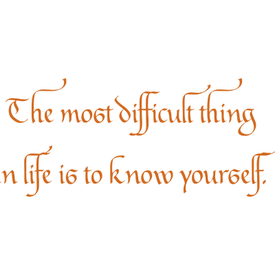 the most difficult thing in life is to know yourself quote SVG PNG design