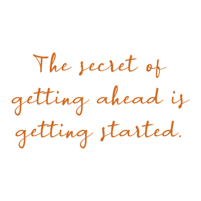 the secret of getting ahead is started quote SVG PNG design with bold lettering, an uplifting message