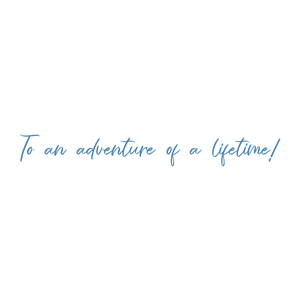 to an adventure of a lifetime quote SVG PNG design