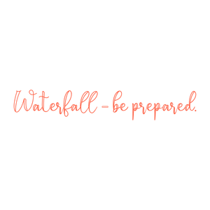 waterfall be prepared quote SVG PNG design