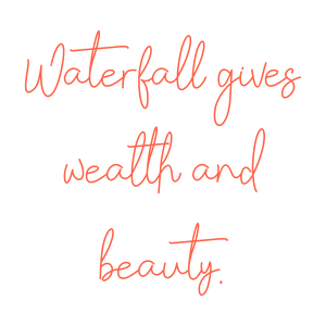 waterfall gives wealth and beauty quote SVG PNG design with an uplifting message