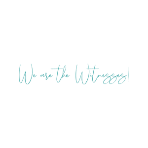 we are the witnesses quote SVG PNG design with hand-drawn style