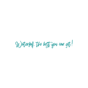 waterfall the best you can get quote SVG PNG design with an uplifting message