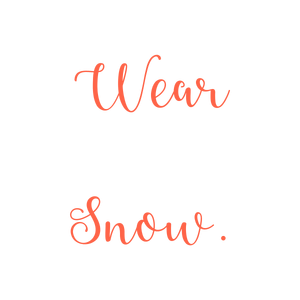 wear snow quote SVG PNG design with bold lettering