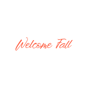 welcome fall quote SVG PNG design