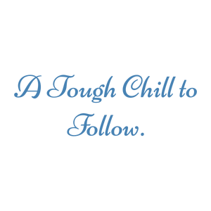 a tough chill to follow quote SVG PNG design