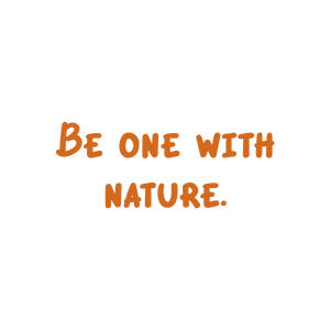 be one with nature quote SVG PNG design with bold lettering