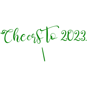 cheers to 2023 quote SVG PNG design