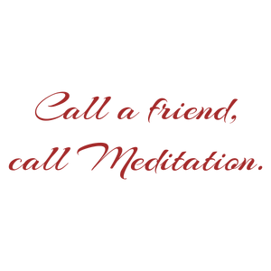 call a friend meditation quote SVG PNG design