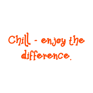 chill enjoy the difference quote SVG PNG design with hand-drawn style, bold lettering