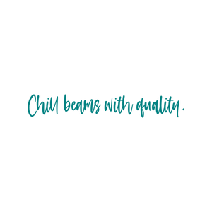 chill beams with quality quote SVG PNG design with bold lettering, an uplifting message