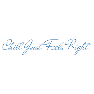 chill just feels right quote SVG PNG design