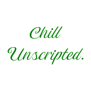chill unscripted quote SVG PNG design