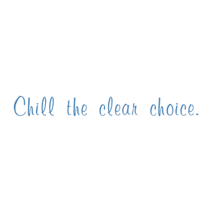 chill the clear choice quote SVG PNG design