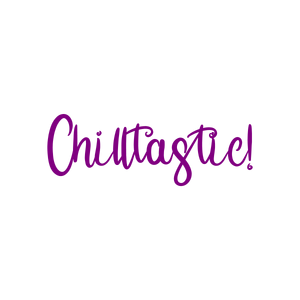 chilltastic quote SVG PNG design