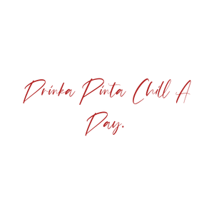 drinka pinta chill a day quote SVG PNG design