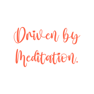 driven by meditation quote SVG PNG design with bold lettering, an uplifting message