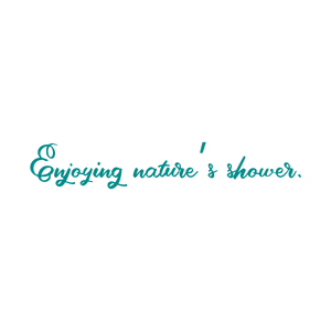enjoying nature's shower quote SVG PNG design with an uplifting message