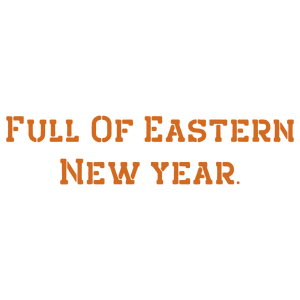 full of eastern new year quote SVG PNG design with bold lettering