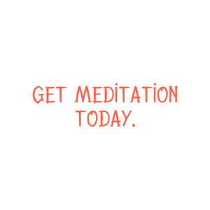 get meditation today quote SVG PNG design with bold lettering