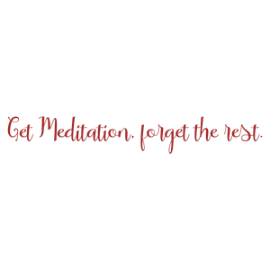 get meditation forget the rest quote SVG PNG design