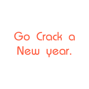 go crack a new year quote SVG PNG design with bold lettering