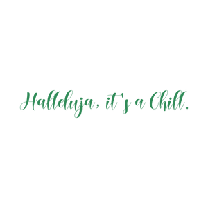 halleluja it's a chill quote SVG PNG design with an uplifting message