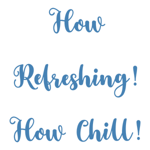 how refreshing chill quote SVG PNG design with bold lettering, an uplifting message