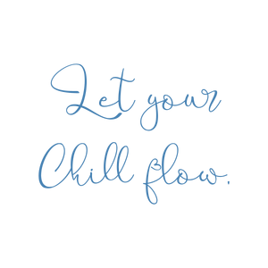 let your chill flow quote SVG PNG design