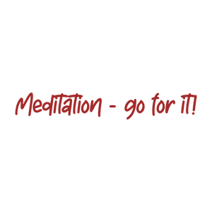 meditation go for it quote SVG PNG design with bold lettering