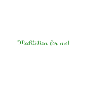meditation for me quote SVG PNG design