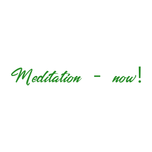 meditation now quote SVG PNG design with bold lettering