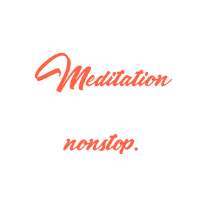 meditation nonstop quote SVG PNG design with bold lettering, an uplifting message